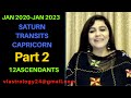 SATURN TRANSITS CAPRICORN | JAN 2020 - JAN 2023 | PART-2 :- VANITA LENKA