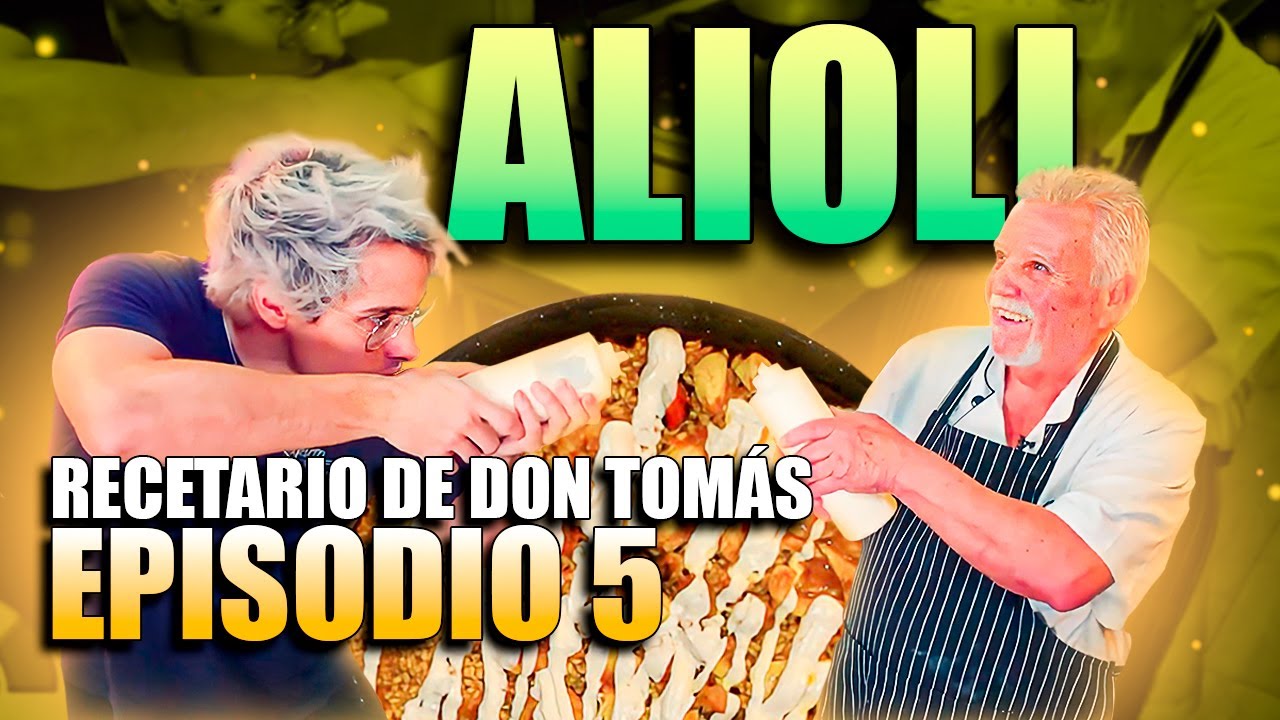 ALIOLI 🤤 || RECETARIO DE DON TÓMAS || EPISODIO 5