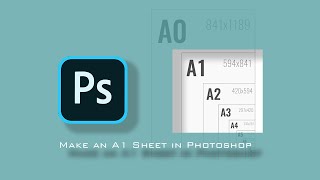 Make an A1 in photoshop