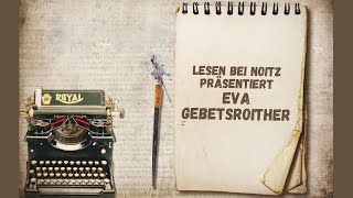 Lesen bei Noitz präsentiert Eva Gebetsroither (14.06.2024)