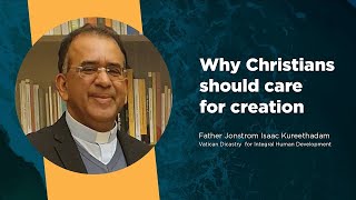 Why Christians should care for creation