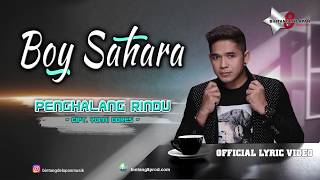 Boy Sahara  Penghalang Rindu   