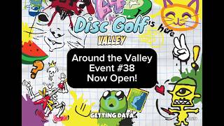 Around the Valley, Event #38 : Disc Golf Valley