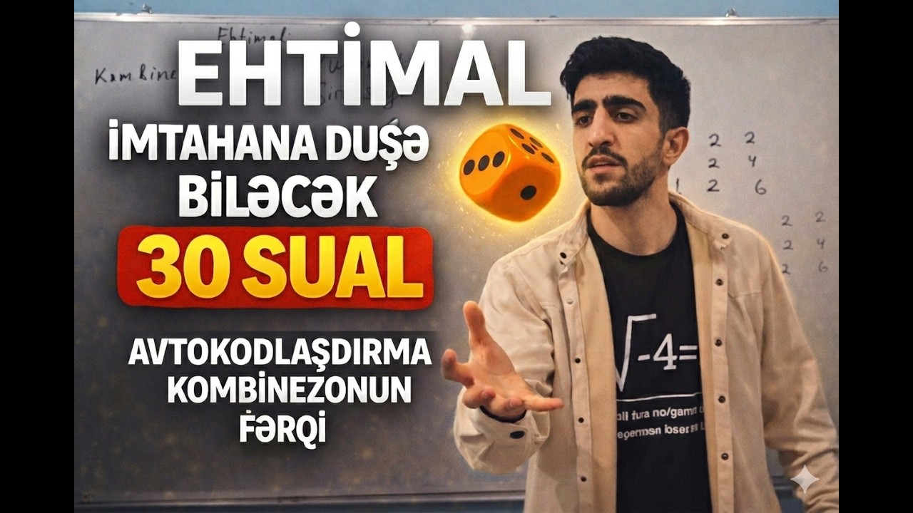 📊 EHTİMAL Mövzusu – İmtahana Düşə Biləcək 30 Sual