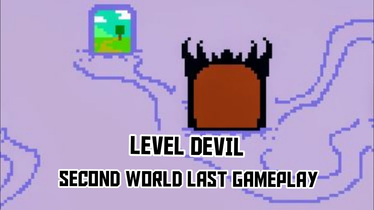 😈 FULL GAMEPLAY LEVEL DEVIL PART 2 - YouTube