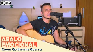 Luan Santana - ABALO EMOCIONAL (Guilherme Guerra Cover)