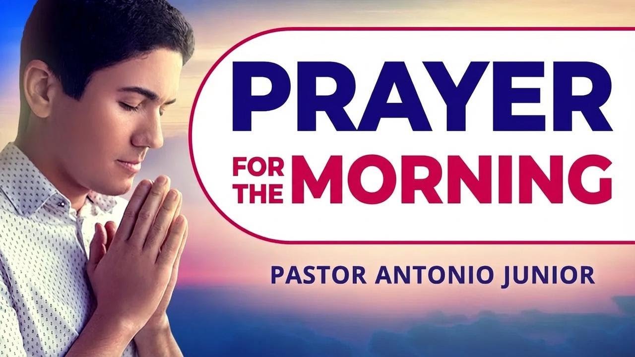 Morning Prayer with Pastor Antônio Júnior