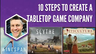 10 Steps to Create a Tabletop Game Company