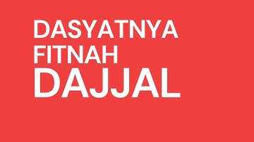 Fitnah Dajjal: Ujian Iman Paling Berat Menjelang Kiamat”