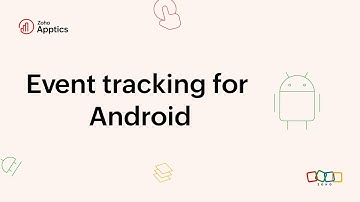 Events configuration in Zoho Apptics for Android