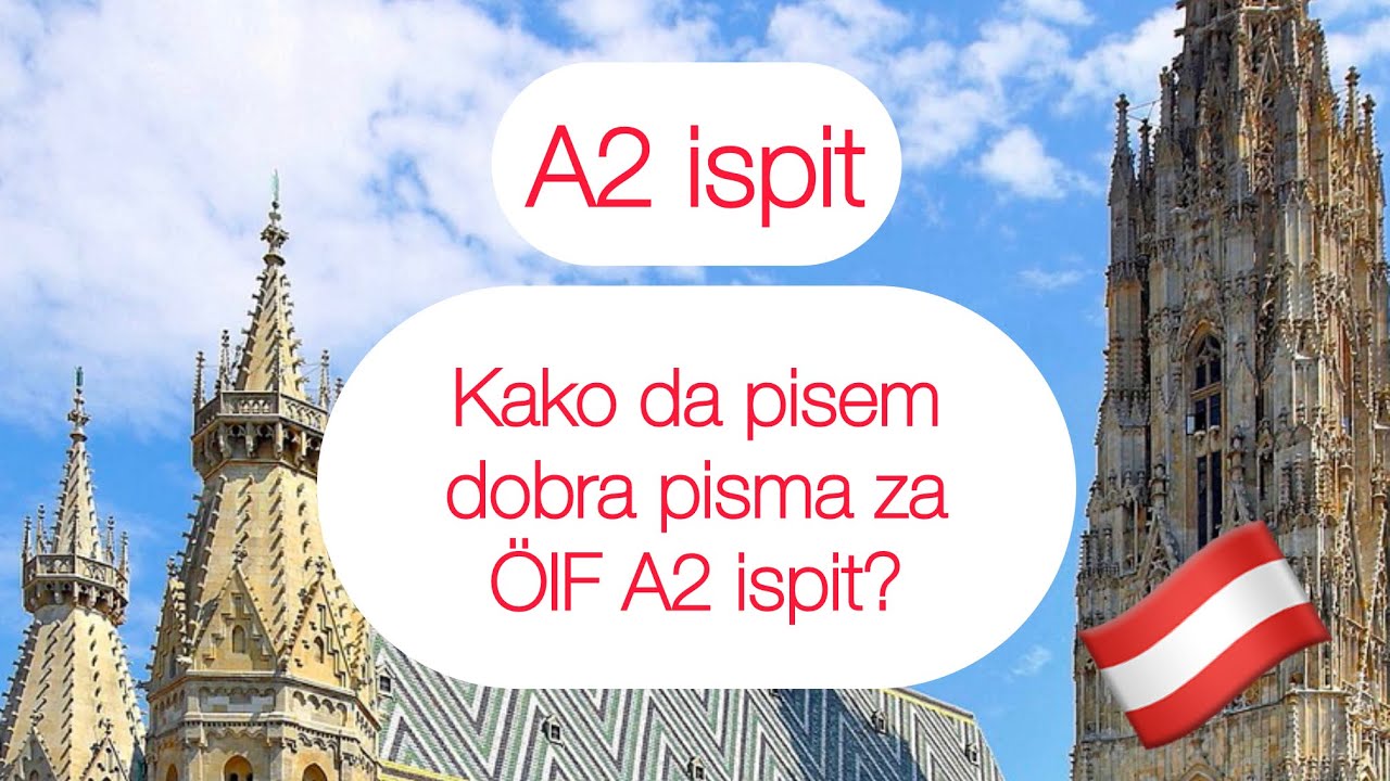 Pisanje pisma A2 za ispit ÖIF (ispit za produzetak vize)