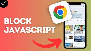 How to Prevent Sites from Using JavaScript in Google Chrome App (limiting interactive features)