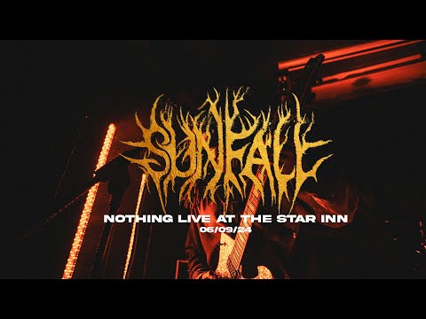 Sunfall - Nothing (Live @The Star Inn 06/09/24)