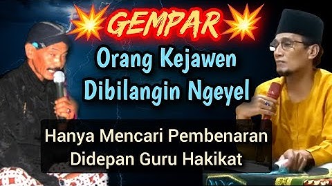 GEMPAR💥 orang kejawen ngeyel, mencari pembenaran didepan Gus Mukhlason