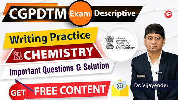 Get Free Content for Chemistry Mains CGPDTM Writing Practice