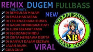 DJ REMBULAN MALAM VS DJ EMAS HANTARAN || REMIX DUGEM FULLBASS