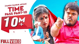 TIME PASS PART - 10 | साला लागे स | NEW HARYANVI COMEDY 2020 | LATEST COMEDY 2020 FANDU RAMBIR ARYAN