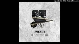 O.T. Genesis - Push It (Slowed)