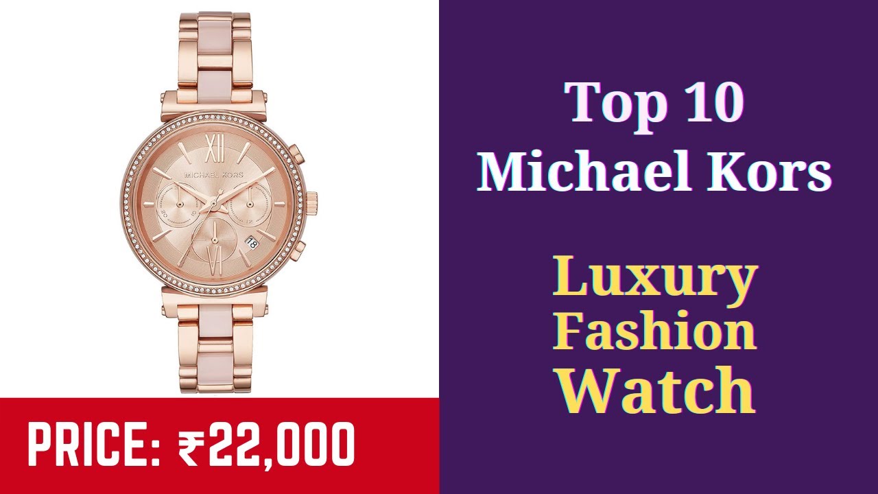 Top 10 Michael Kors Women's Watch Under ₹25,000