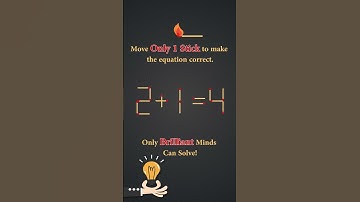Move exactly 1 matchstick to make the equation (2+1=4) correct✔ #BrainTeaser #MatchstickPuzzle #quiz