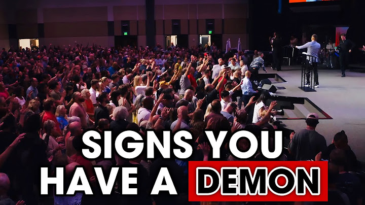 Signs You Have A Demon | Deliverance Conference