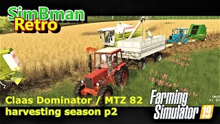 Claas Dominator 88 - Mtz 82 harvesting season p2 / Farming Simulator 19 / FS19, LS19