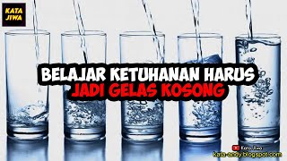 BELAJAR KETUHANAN HARUS JADI GELAS KOSONG | Andy Firmansyah - Kata Jiwa