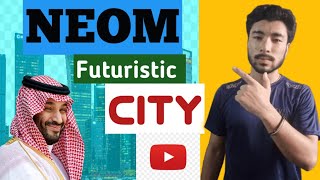 NEOM The Futuristic City | | Sudi Arabia Biggest Project Lunched In 2023 | | Danish Thallavi #NEOM