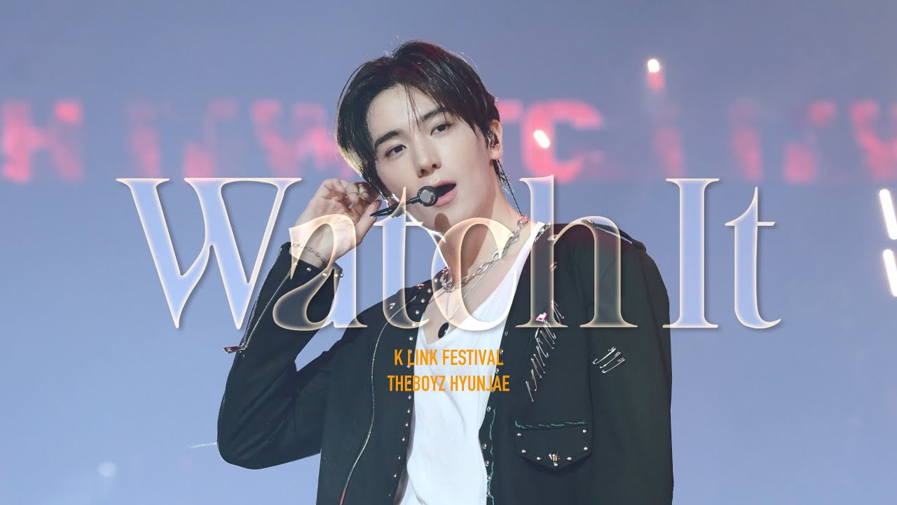 241005 더보이즈 현재 THEBOYZ HYUNJAE Watch It (K LINK FESTIVAL)