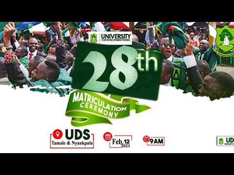 UDS | 28th Matriculation Ceremony