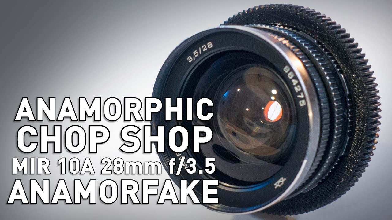 Anamorfake the Mir 10A 28mm f/3.5 - Anamorphic Lens Look - YouTube