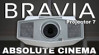Absolute CINEMA! Sony Bravia Projector 7