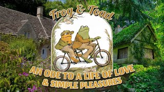 Frog and Toad: The Philosophy of Simple Living