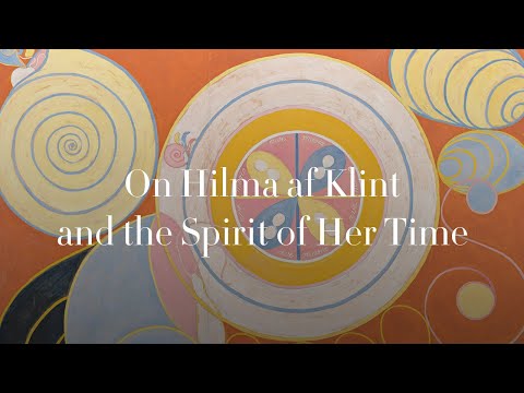 Visionary – On Hilma af Klint and the Spirit of Her Time – Part 2