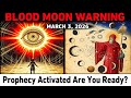 The Night the Sky Turns Red – 5 Prophecies About March 3, 2026 Blood Moon