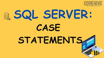 SQL Tutorial: How to master case statements