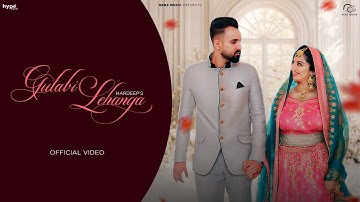 Gulabi Lehanga (Official video) Hardeep Ft Harshita Singh | Anny | Latest Punjabi Song 2025 .
