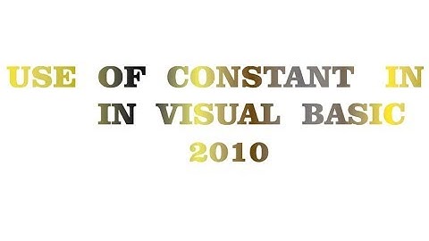 Use of Constants in Visual Basic 2010