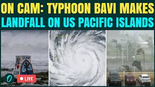 Typhoon Bavi HITS U.S Pacific Territories LIVE | Super Typhoon Makes Landfall in Guam | Typhoon LIVE