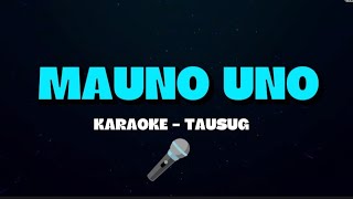 MAUNO UNO | KARAOKE TAUSUG HD