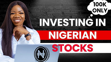How to Invest for Beginners in 2025 (Investing in Nigerian Stocks)