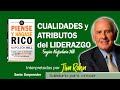 Jim Rohn // Cualidades y Atributos del liderazgo // Piense y Hagase Rico