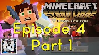 Minecraft Story Mode - Episode 4. Part 1  - A Block and a Hard Place.