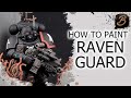 HOW TO PAINT RAVEN GUARD