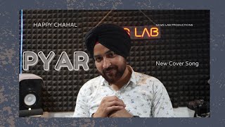 Pyar Diljit Dosanjh Ft. Happy Chahal - Cover Song By - Samslabproduction