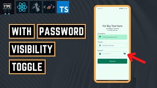 Configuring React Native Password TextInput | React Native TypeScript Components #6