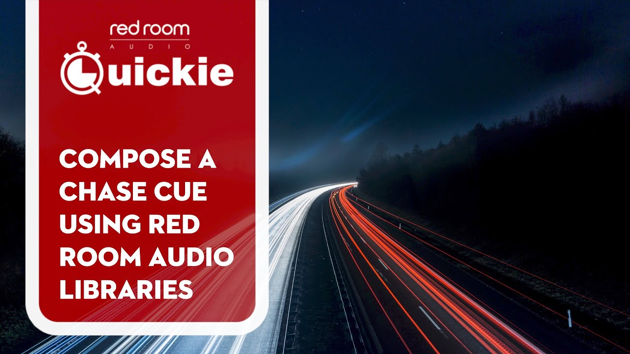 QUICKIE - Compose a Chase Cue using Red Room Audio libraries - YouTube