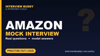Amazon Interview: Full Mock Interview with Questions & Answers (Australia 2026)