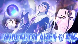 INVOCATION AIZEN 6 ANS | Bleach Brave Souls