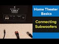 Home Theater Basics - How to Setup a Subwoofer